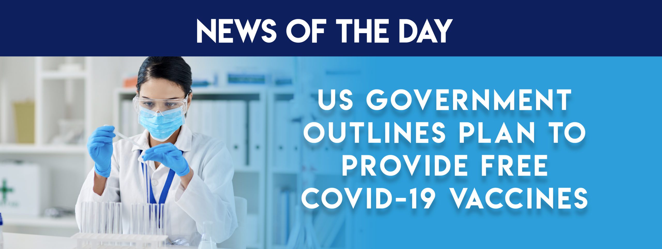 US Government Outlines Plan to Provide Free COVID-19 Vaccines - Detroit ...