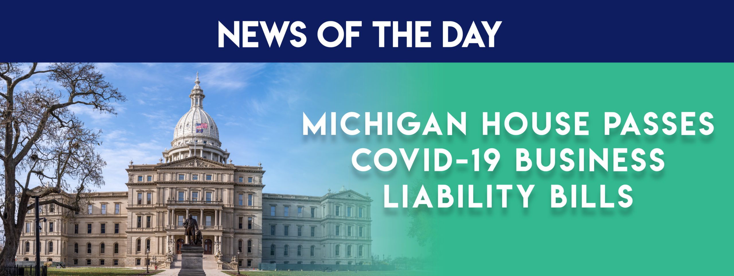 Michigan House Passes COVID-19 Business Liability Bills - Detroit