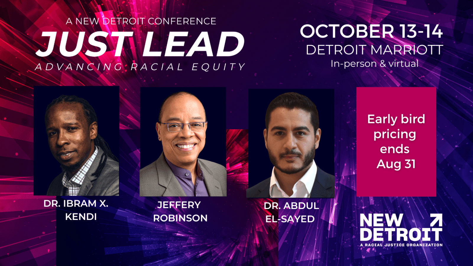 New Detroit Announces Keynote Speakers for Just Lead Advancing Racial