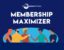 Membership Maximizer Promo Box