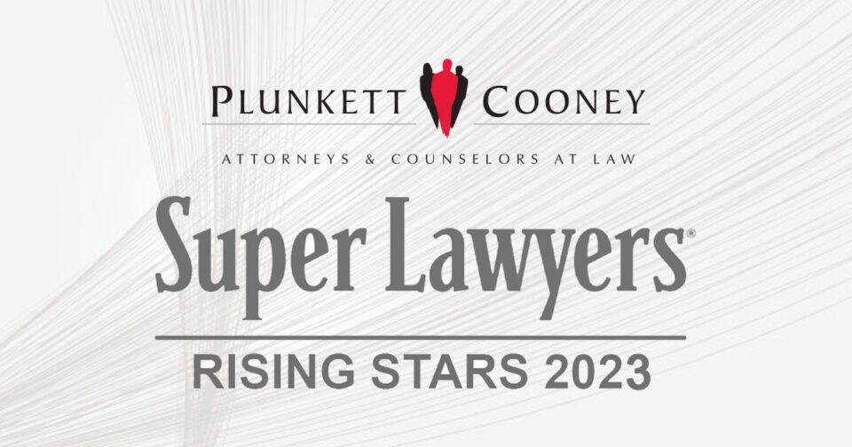 Plunkett Cooney Attorneys Shoot Onto 2023 list of Michigan ‘Rising