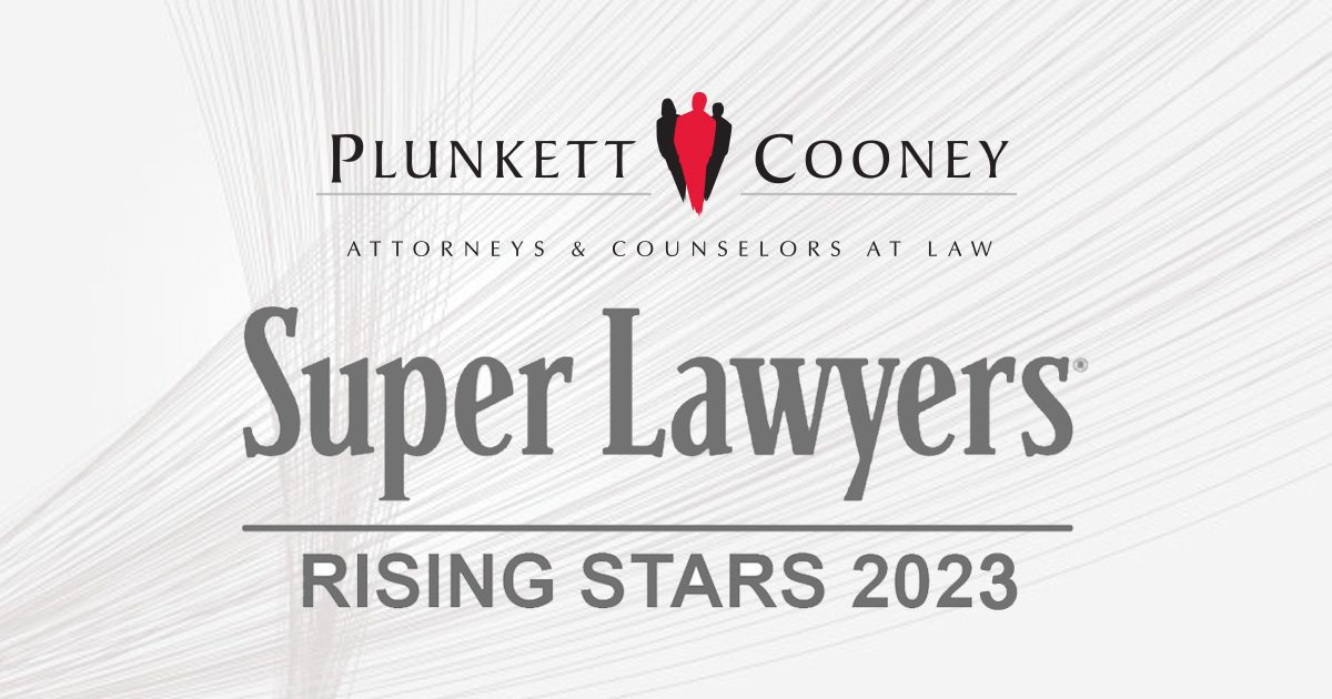 Plunkett Cooney Attorneys Shoot Onto 2023 list of Michigan ‘Rising