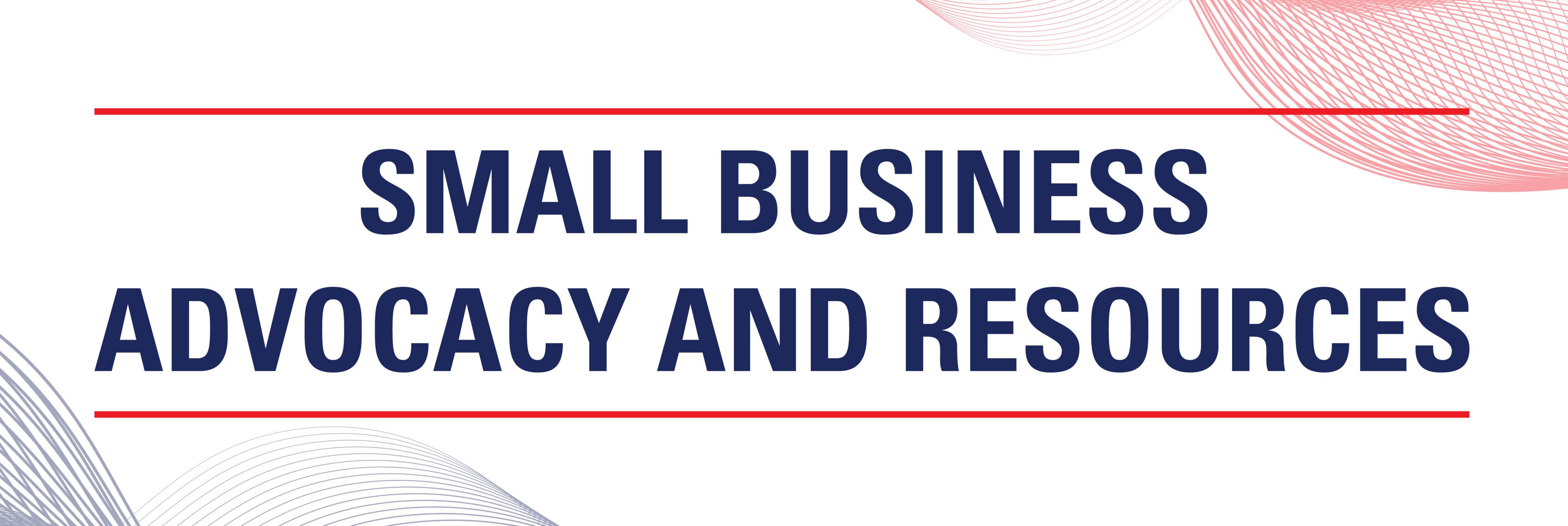 Small Business Advocacy and Resources promo graphic